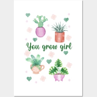 You grow girl! Posters and Art